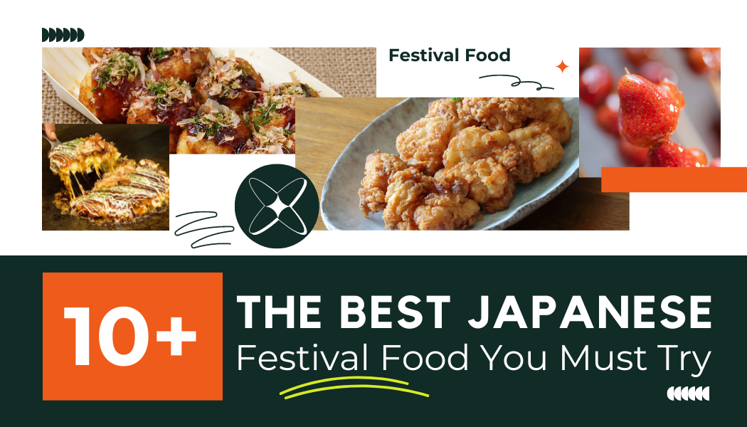 10+ The Best Japanese Festival Food You Must Try