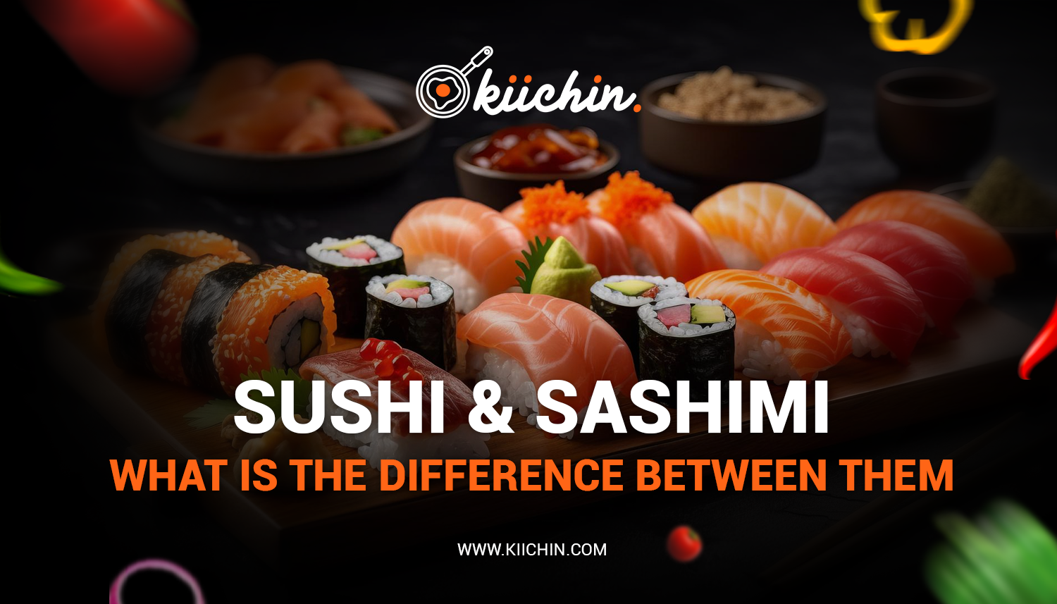 Sushi vs Sashimi: What is the difference between them?