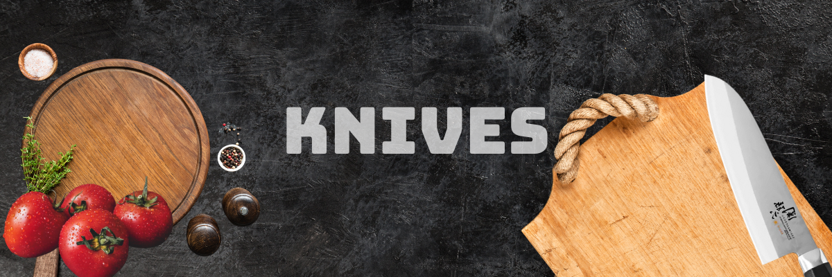 KNIVES