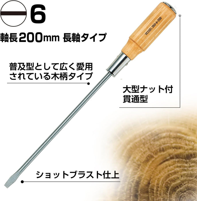 Vessel Long Shaft Wooden Handle Penetrating Driver 6x200 350 Series